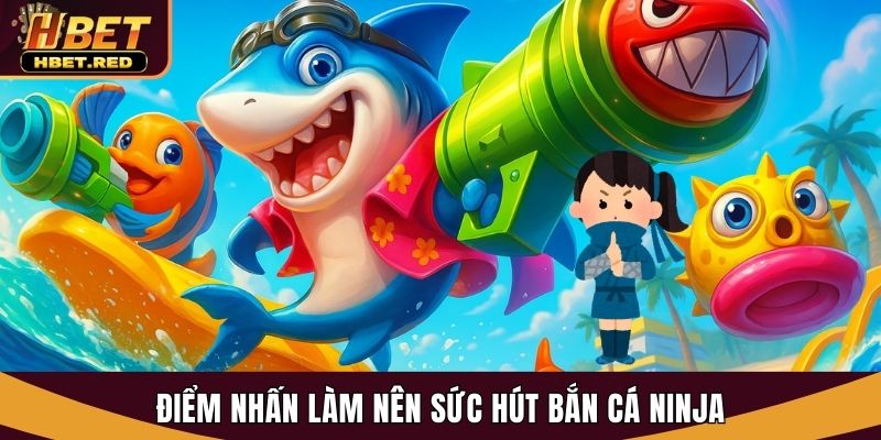 bắn cá Ninja