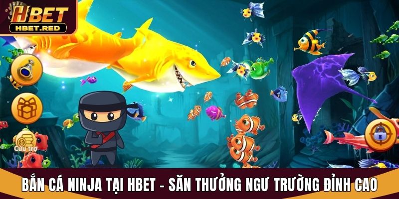bắn cá Ninja