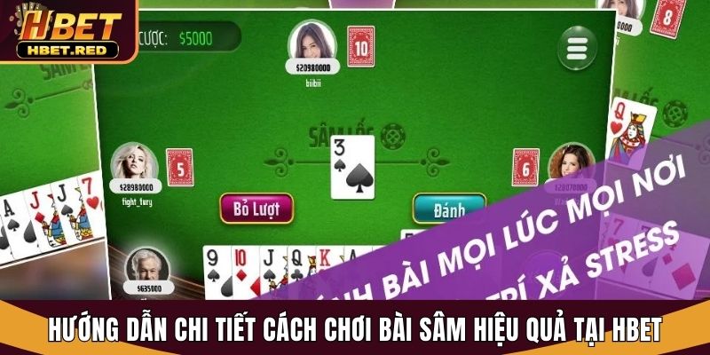 Những thế bài phổ biến trong sâm lốc