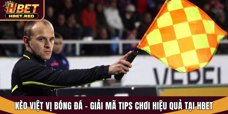kèo việt vị
