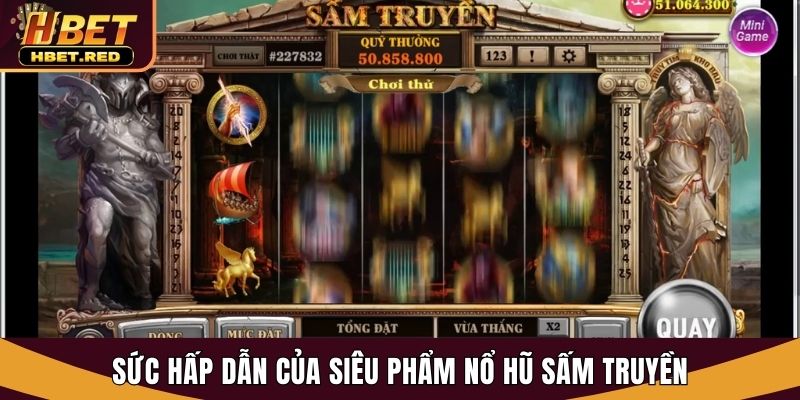 Nổ Hũ Sấm Truyền - Bật Mí Bí Quyết Chơi Hiệu Quả Tại Hbet nổ hũ Sấm Truyền