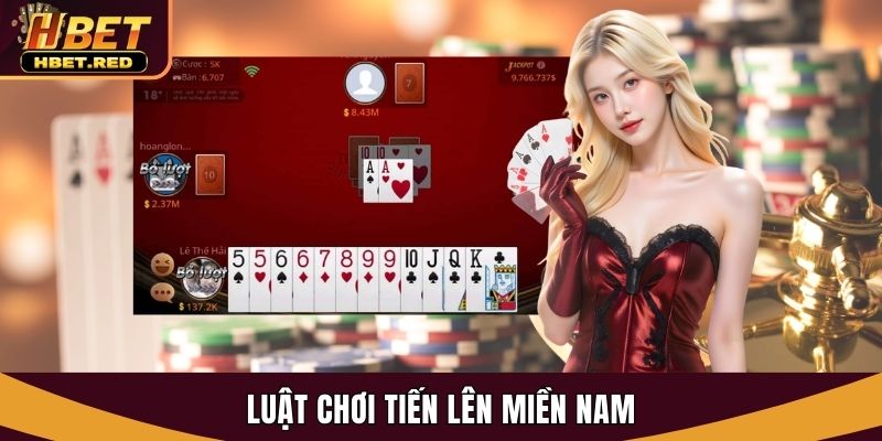 Tiến Lên Miền Nam Và Điều Cần Biết Khi Tham Gia Tại Hbet tiến lên miền nam