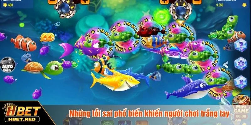 Mẹo Bắn Cá Đổi Thưởng - Bí Kíp Săn Jackpot Tại HBET Lạm dụng đạn mạnh không kiểm soát dễ trắng tay